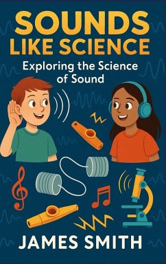 Sounds Like Science - Smith, James