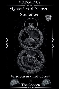 Cover Mysteries of Secret Societies Wisdom and Influence of The Chosen