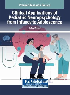 Cover Clinical Applications of Pediatric Neuropsychology from Infancy to Adolescence