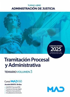 Cuerpo de Tramitación Procesal y Administrativa (turno libre). Temario volumen 3. Administración de Justicia