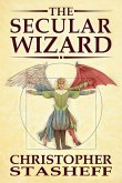 The Secular Wizard The Secular Wizard