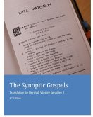 The Synoptic Gospels The Synoptic Gospels