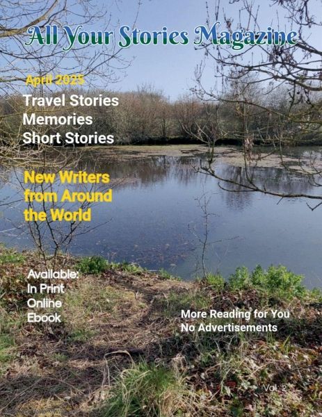 All Your Stories Magazine All Your Stories Magazine