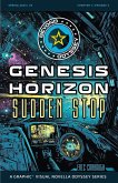 Beyond Odyssey Genesis Horizon - Sudden Stop - Ch1 Ep3 Beyond Odyssey Genesis Horizon - Sudden Stop - Ch1 Ep3