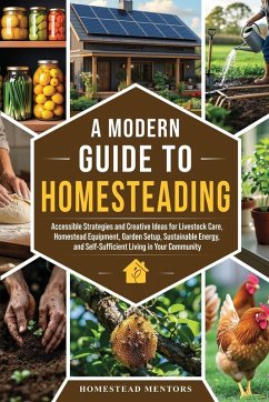 Cover A Modern Guide to Homesteading