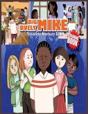 Big Bully Mike Coloring Book Big Bully Mike Coloring Book