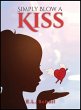 SIMPLY BLOW A KISS - Bild 1