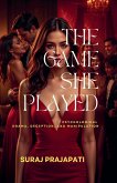 The Game She Played - Psychological Drama, Deception, And Manipulation The Game She Played - Psychological Drama, Deception, And Manipulation