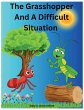 The Grasshopper And A Difficult... - Bild 1