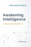 Awakening Intelligence