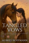 Tangled Vows Tangled Vows