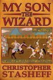 My Son, the Wizard My Son, the Wizard