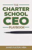 The Charter School CEO Playbook The Charter School CEO Playbook