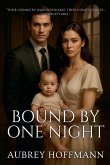 Bound by One Night Bound by One Night