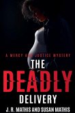 The Deadly Delivery The Deadly Delivery