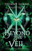 Beyond the Veil Beyond the Veil
