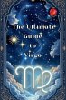 The Ultimate Guide to Virgo - Bild 1