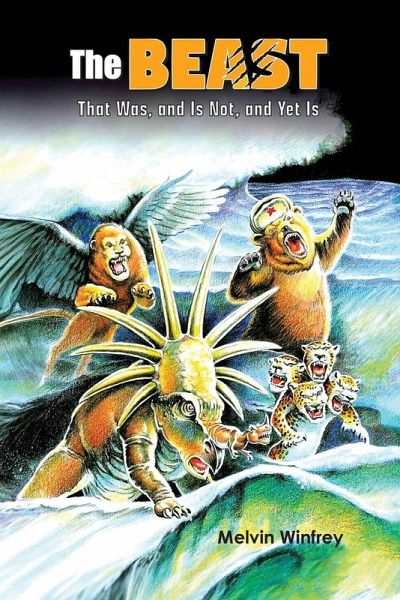The Beast That Was, and Is Not, and Yet Is The Beast That Was, and Is Not, and Yet Is