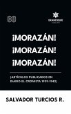 ¡Morazán! ¡Morazán! ¡Morazán! (Artículos publicados en Diario El Cronista 1939-1942) ¡Morazán! ¡Morazán! ¡Morazán! (Artículos publicados en Diario El Cronista 1939-1942)
