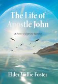 The Life of Apostle John