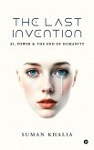 The Last Invention The Last Invention