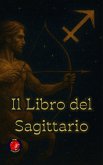 Il libro del Sagittario (eBook, ePUB)