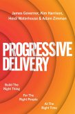 Progressive Delivery (eBook, ePUB) Progressive Delivery (eBook, ePUB)