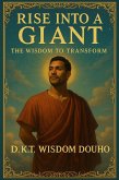 Rise into a Giant: The Wisdom to Transform (eBook, ePUB) Rise into a Giant: The Wisdom to Transform (eBook, ePUB)