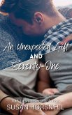 An Unexpected Gift and Seventy-One An Unexpected Gift and Seventy-One