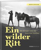 Ein wilder Ritt Ein wilder Ritt