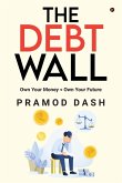 The Debt Wall The Debt Wall