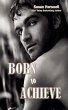 Born to Achieve - Bild 1