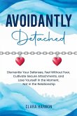Avoidantly Detached Avoidantly Detached