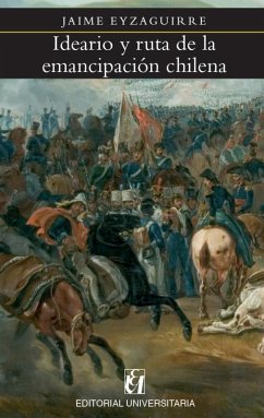 Cover Ideario y ruta de la emancipación chilena