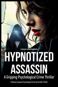 Hypnotized Assassin - Lexington, Lena; Gray, Alden