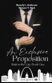 An Exclusive Proposition An Exclusive Proposition