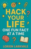 Hack Your Life Hack Your Life