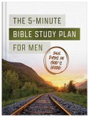 The 5-Minute Bible Study Plan for Men The 5-Minute Bible Study Plan for Men
