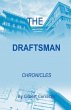 The Draftsman Chronicles - Bild 1
