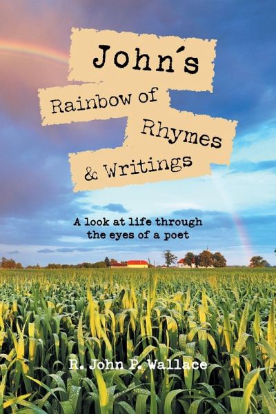 John's Rainbow of Rhymes & Writings