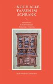 ...noch alle Tassen im Schrank