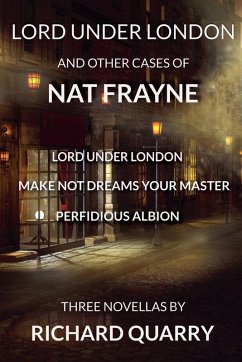Lord Under London And Other Cases of Nat Frayne - Quarry, Richard