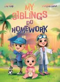 My Siblings Do Homework My Siblings Do Homework