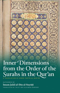 Inner Dimensions from the Order of the Surahs in the Qur'an - Al-Suyuti, Jalal Al-Din