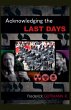 Acknowledging the Last Days - Bild 1