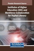 Institutes of Higher Education (IHE) and Workforce Collaboration for Digital Literacy