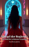 Spiegel der Begierde: Das Hotel der verbotenen Vergnügen (Simulierte Vergnügen, #1) (eBook, ePUB)