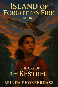 Cover The Cry of the Kestrel (Island of Forgotten Fire, #1) (eBook, ePUB)