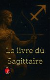 Le livre du Sagittaire (eBook, ePUB)