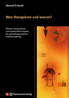 Wen therapieren und warum? (eBook, PDF) - El-Kordi, Ahmed